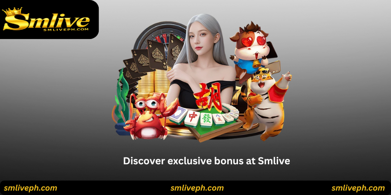 Discover exclusive bonus at Smlive