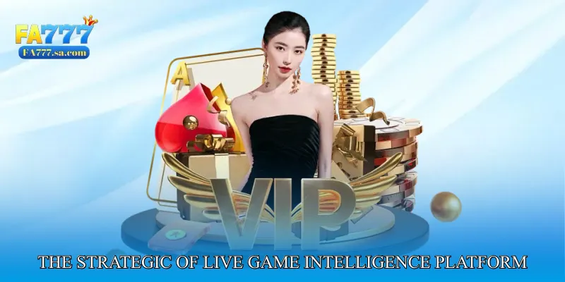 The Strategic Foundation of Live Game Intelligence Platform