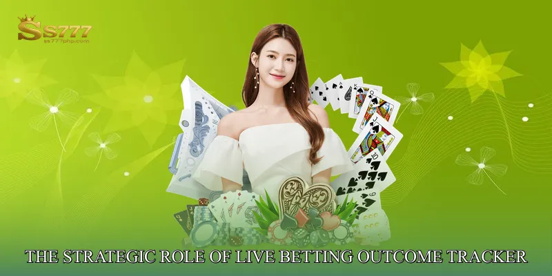 The Strategic Role of Live Betting Outcome Tracker