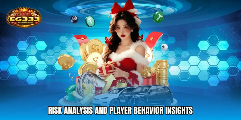Risk Analysis and Player Behavior Insights